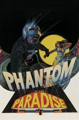 Une Aventure Déconcertante à Travers le Temps et L'Espace avec Phantom of the Paradise!