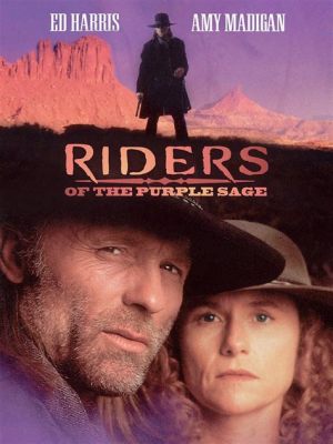  Riders of the Purple Sage : Une épopée romantique dans le Far West sauvage avec des acteurs emblématiques !